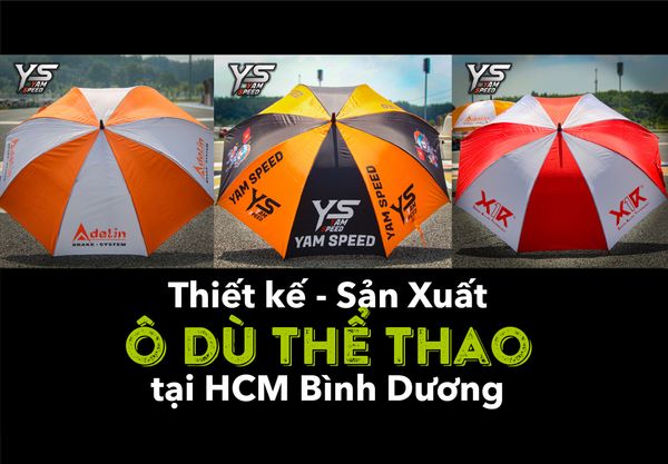 Sản xuất và thiết kế ô dù thể thao theo yêu cầu tại Hồ Chí Minh