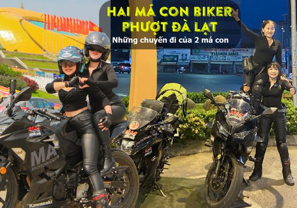 Hành trình phượt Đà Lạt của hai má con biker - Thiên Thư và má U60
