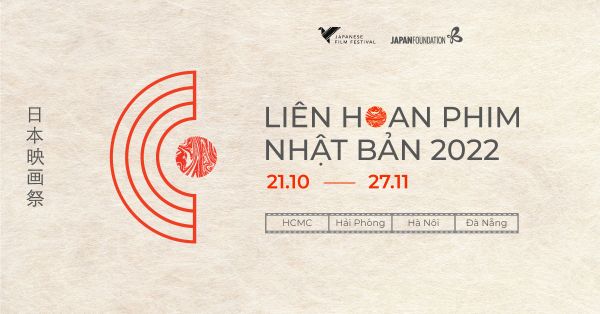 LIÊN HOAN PHIM NHẬT BẢN (JFF) TẠI VIỆT NAM ĐÃ QUAY TRỞ LẠI