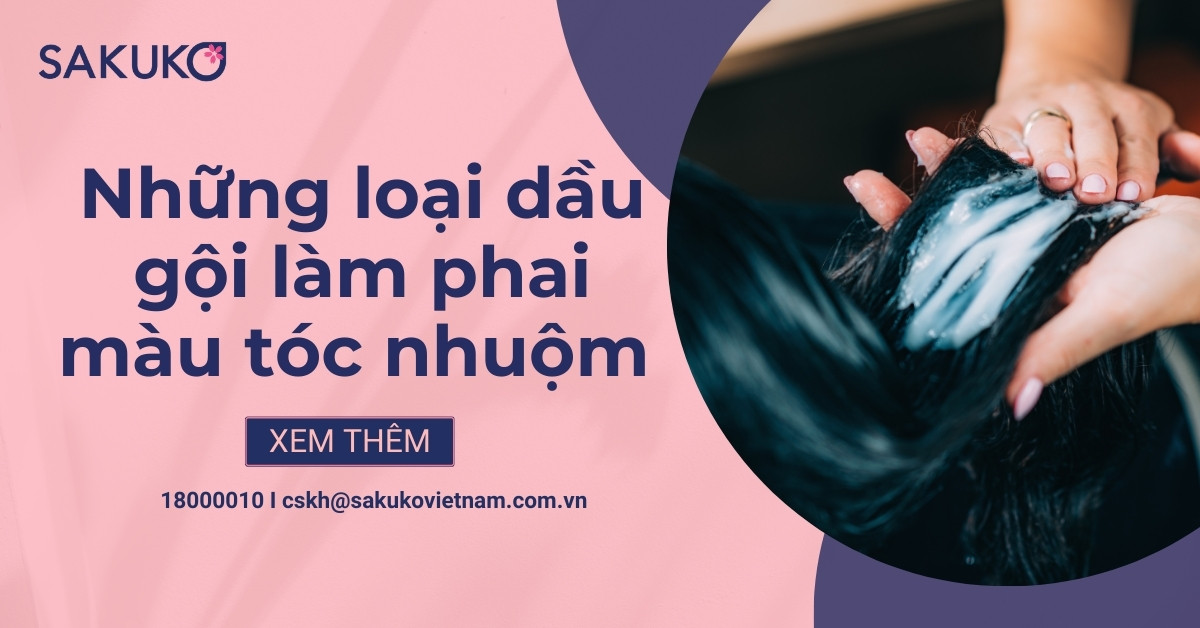 Những loại dầu gội làm phai màu tóc nhuộm bạn nên lưu ý