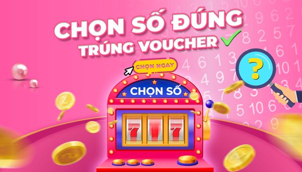 Chọn số ngẫu nhiên - Trúng liền 100k