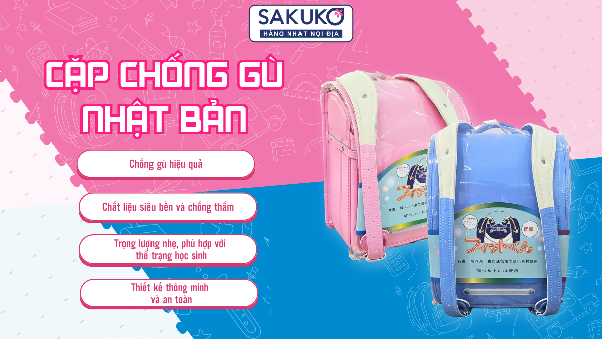 Cặp chống gù Nhật Bản - Giải pháp tối ưu giúp bảo vệ cột sống cho trẻ