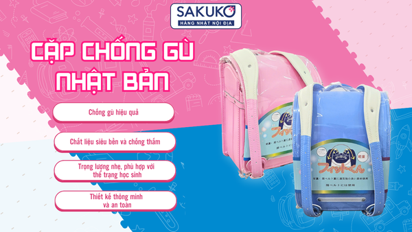 Cặp chống gù Nhật Bản - Giải pháp tối ưu giúp bảo vệ cột sống cho trẻ