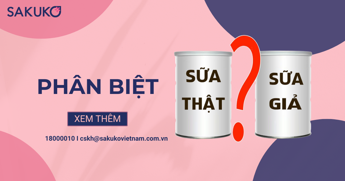 Cách phân biệt sữa thật và sữa giả chính xác nhất 2025