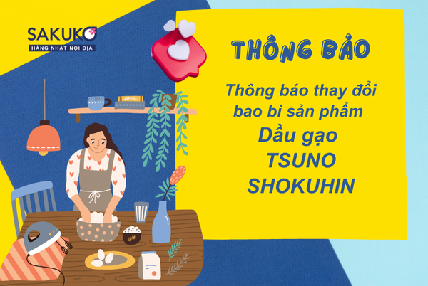 Thông báo thay đổi bao bì sản phẩm Dầu gạo TSUNO SHOKUHIN