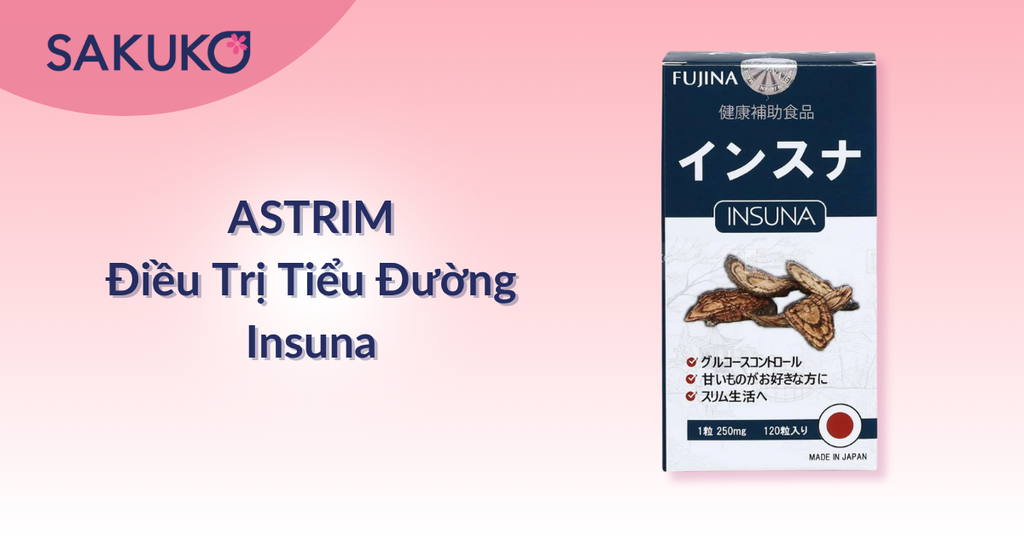 Viên hỗ trợ điều trị tiểu đường Astrim Insuna