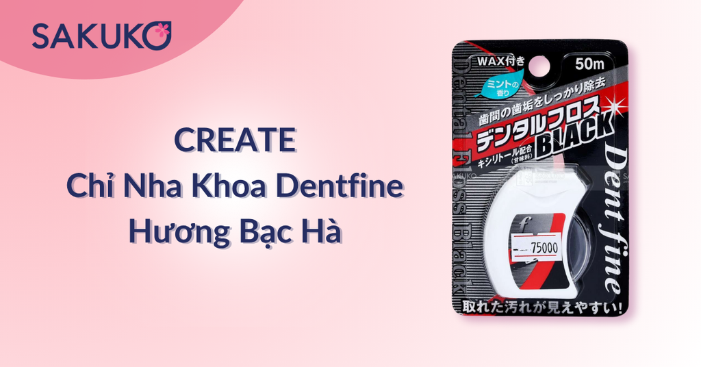 CREATE- Chỉ Nha Khoa Dentfine