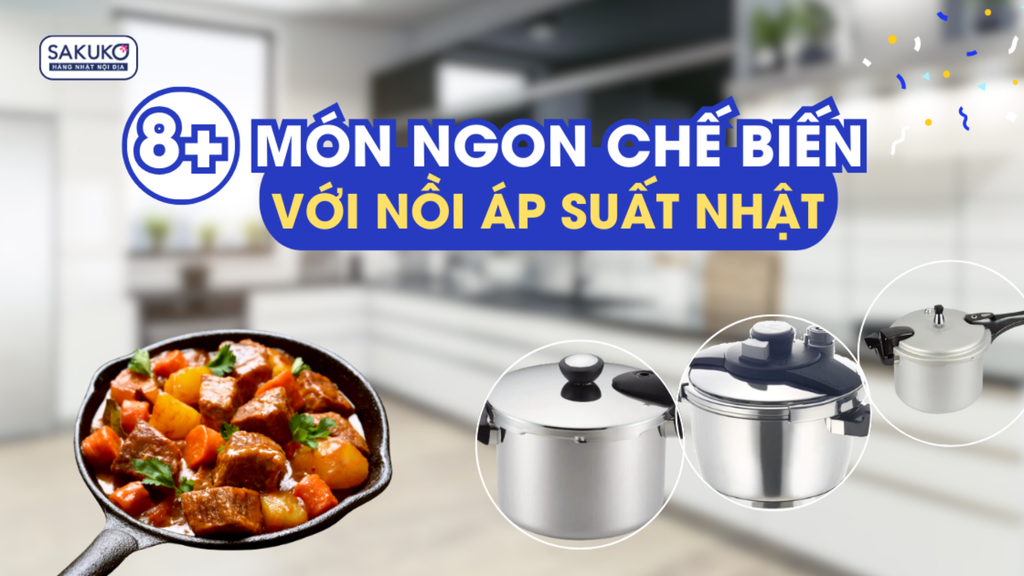 Nồi áp suất tiết kiệm thời gian giữ trọn dinh dưỡng