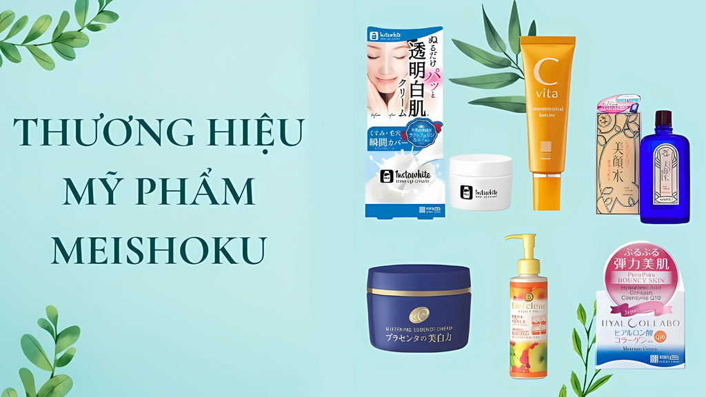 Meishoku là thương hiệu mỹ phẩm lâu đời tại Nhật Bản