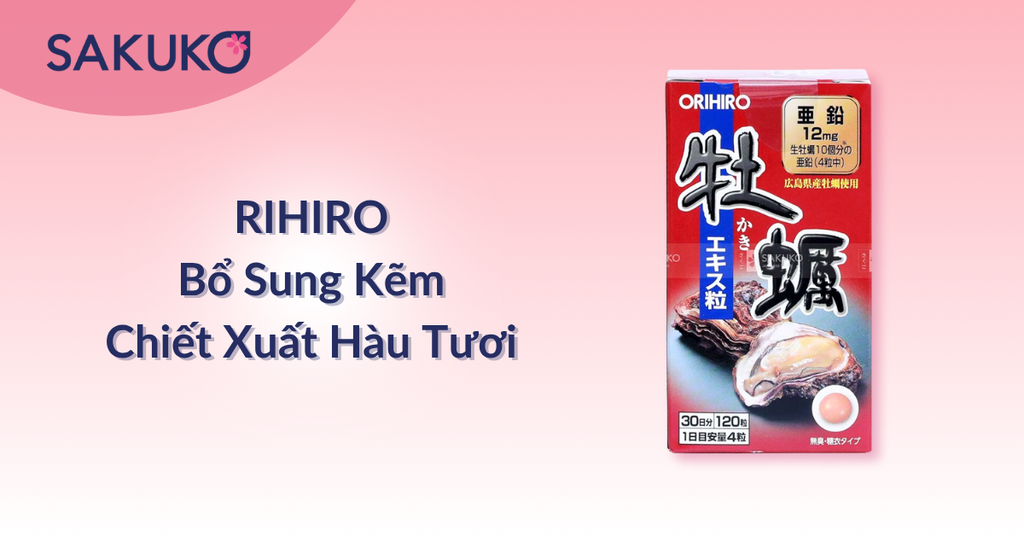 Viên bổ sung kẽm chiết xuất hàu tươi Orihiro