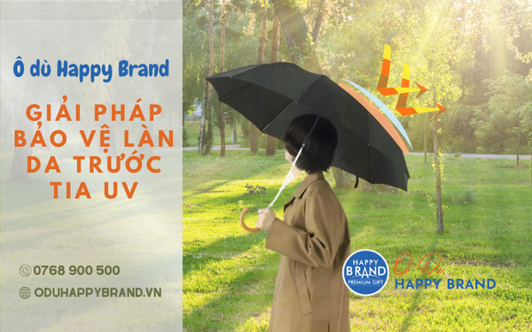 Ô DÙ HAPPY BRAND - GIẢI PHÁP BẢO VỆ LÀN DA TRƯỚC TIA UV