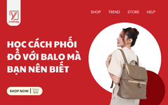 Học Cách Phối Đồ Với Balo Nam Nữ Mà Bạn Không Nên Bỏ Lỡ