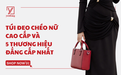 Túi đeo chéo nữ cao cấp: Top 5 thương hiệu sang trọng, đẳng cấp nhất