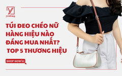 Túi đeo chéo nữ hàng hiệu nào đáng mua nhất? Review top 5 thương hiệu