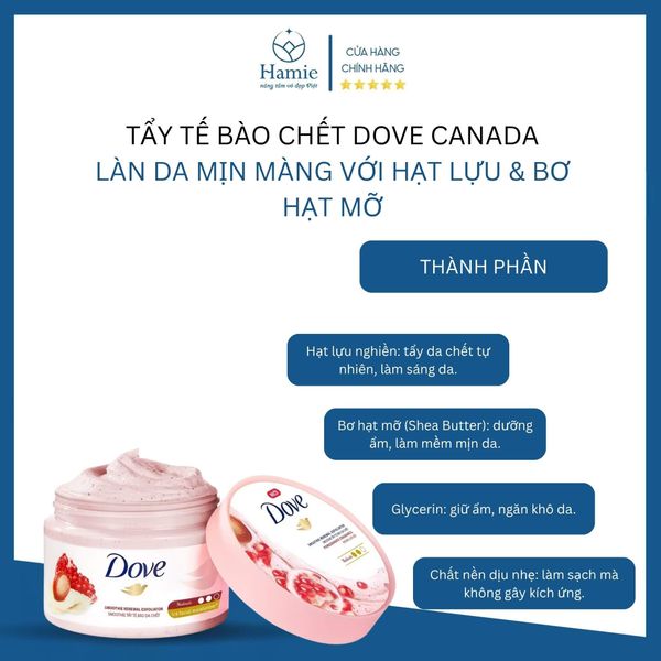 Tẩy Tế Bào Chết Dove Canada – Làn Da Mịn Màng Với Hạt Lựu & Bơ Hạt Mỡ TP