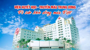 Hướng dẫn về quy trình khám sức khoẻ tại Viện Huyết học Truyền máu Trung ương