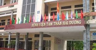 Giới thiệu tổng quan về bệnh viện Tâm thần Hải Dương​