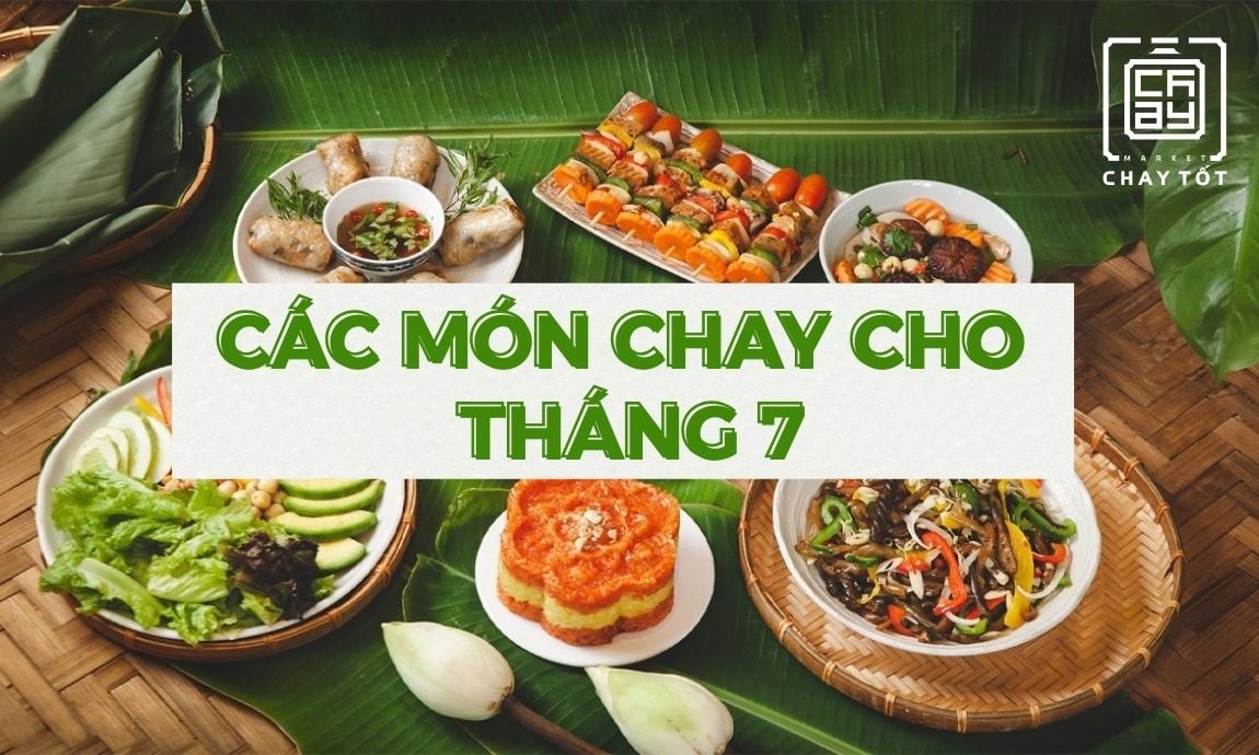 Top 7+ món chay ngon cúng rằm tháng 7 đơn giản kèm công thức