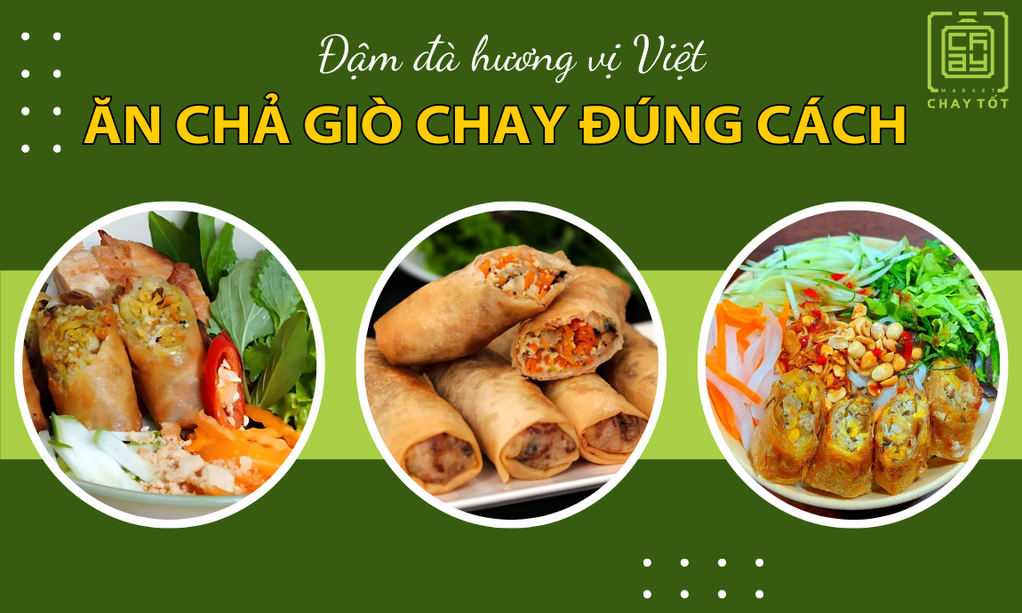 Cách ăn chả giò chay