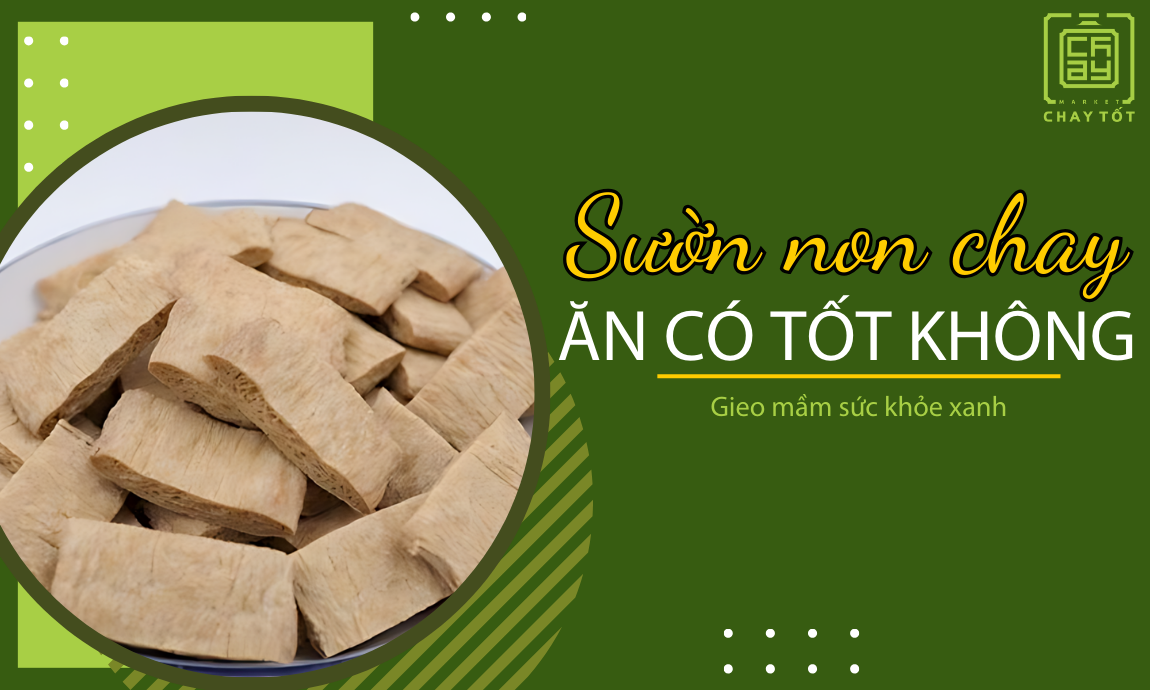 Sườn chay bán ở đâu và ăn sườn non chay có tốt không