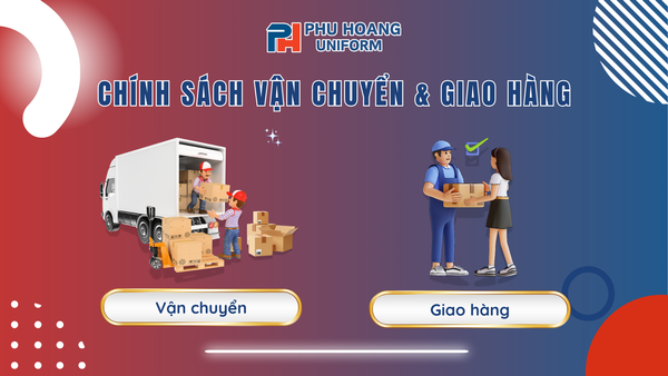 CHÍNH SÁCH VẬN CHUYỂN VÀ GIAO HÀNG