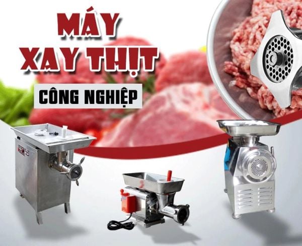 máy xay thịt công nghiệp