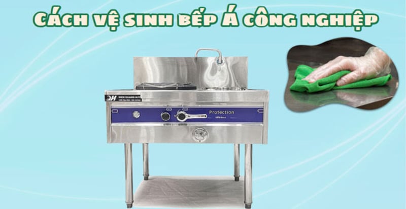 Vệ sinh bếp á công nghiệp