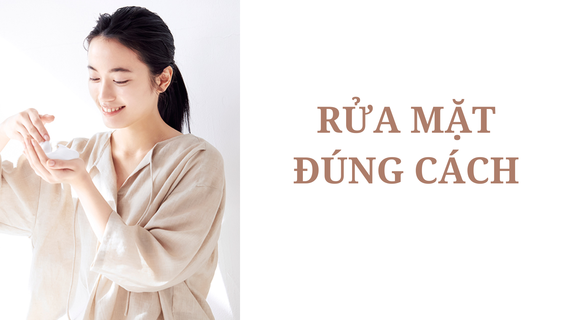 Rửa Mặt Có Gây Thô Ráp Da Không? Cách Rửa Mặt Đúng Cách