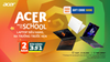 CTKM: ACER BACK TO SCHOOL 2025: Laptop siêu hạng- ra trường trước hẹn
