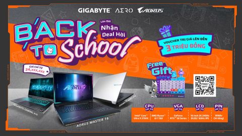 GIGABYTE Back To School 2025 - Lên Đời Nhận Deal Hời | Ưu Đãi Laptop Gaming Lên Đến 3 Triệu