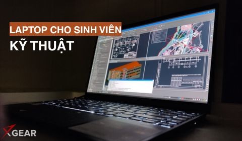 Top 10 laptop sinh viên kỹ thuật năm 2026 - Cấu hình mạnh, giá hợp lý