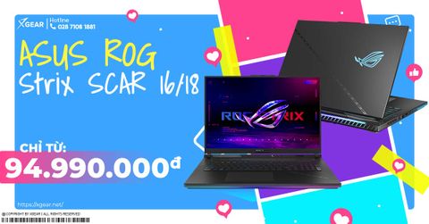 ASUS ROG Strix SCAR 16/18 – “Trùm cuối” xuất hiện