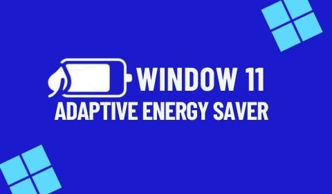 Tính năng Adaptive Energy Saver siêu tiết kiệm pin sắp có trên laptop chạy Window 11