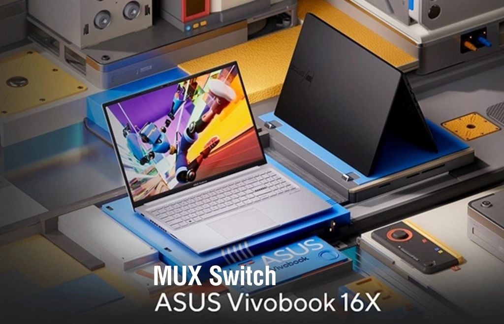 tối ưu hiệu suất cho asus gaming vivobook 16x nhờ MUX Switch