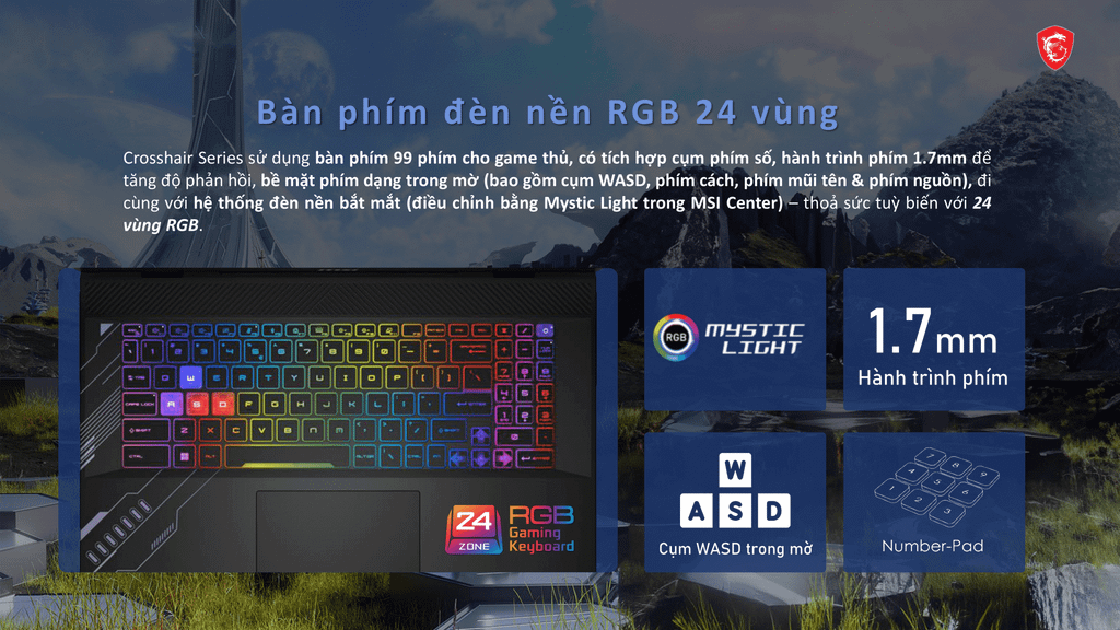 MSI Crosshair 16 HX AI D2XWGKG 071VN có bàn phím độ nhạy cao