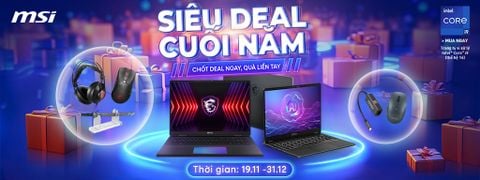 MSI Siêu Deal Cuối Năm