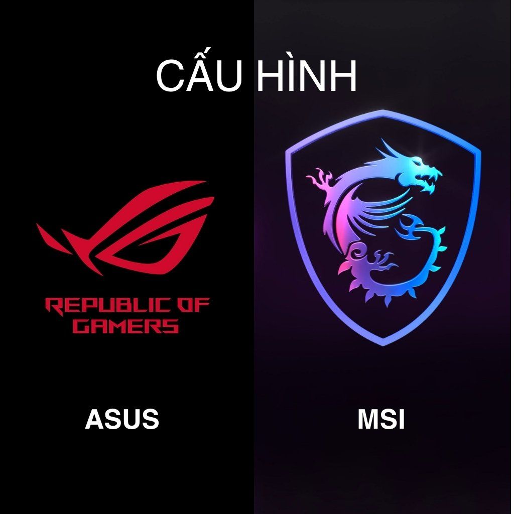 so sánh cấu hình laptop ASUS và laptop MSI