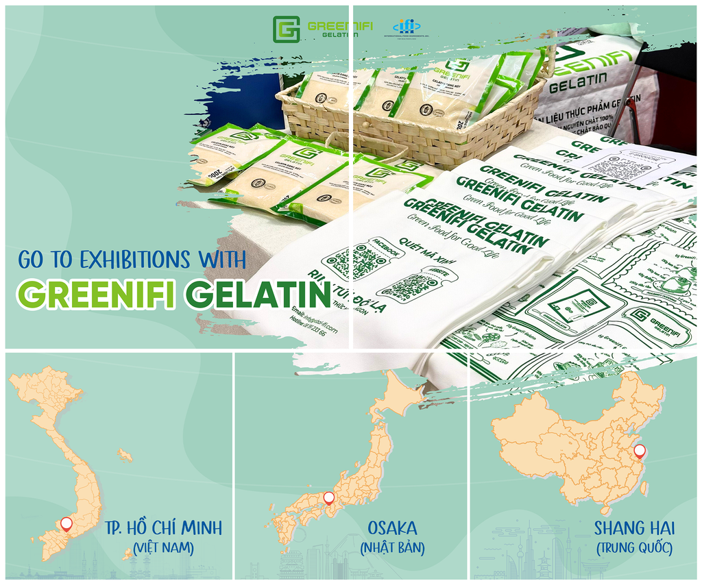 Hành Trình Phát Triển và Kết Nối Toàn Cầu của Greenifi Gelatin trong Quý 2/2024