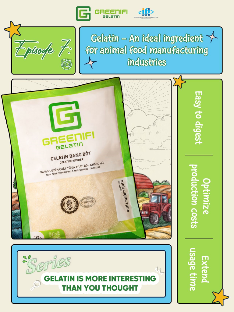 [Series Gelatine is more interesting than you thought-episode 7: Gelatine - an ideal ingredient for animal food manufacturing industries]