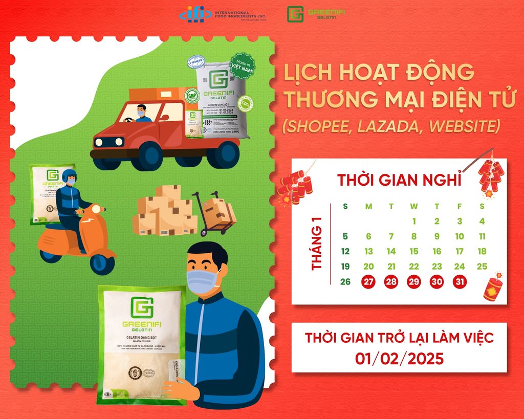 GREENIFI GELATIN THÔNG BÁO LỊCH HOẠT ĐỘNG THƯƠNG MẠI ĐIỆN TỬ TRONG KỲ NGHỈ LỄ TẾT NGUYÊN ĐÁN ẤT TỴ 2025