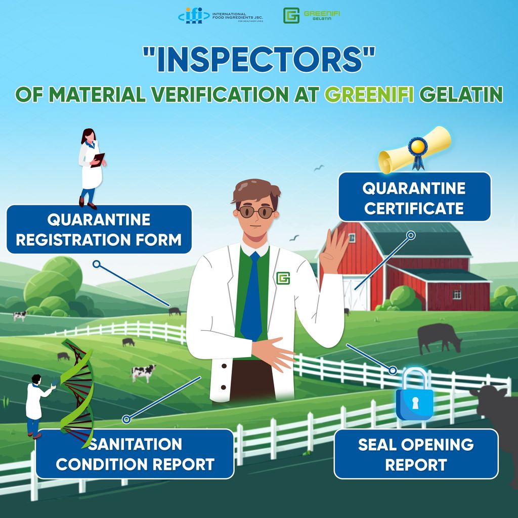 4 “INSPECTORS” OF RAW MATERIAL EVALUATION AT GREENIFI GELATIN