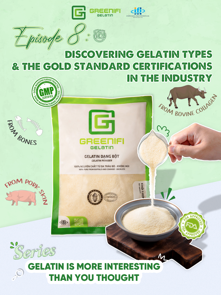 [Series Gelatine is more interesting than you thought-episode 8: Discovering Gelatine Types and the Gold Standard Certifications in the Industry]