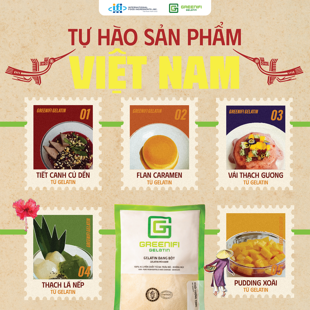 ​​KHÔNG CHỈ LÀ GELATIN, CHÚNG TÔI LÀ NIỀM TỰ HÀO SẢN PHẨM VIỆT NAM