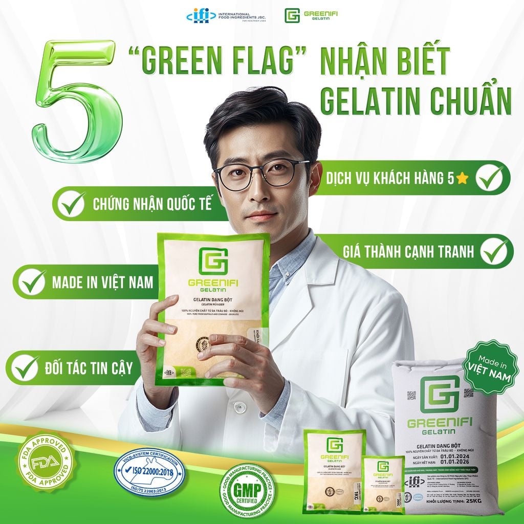 5 “GREEN FLAG” NHẬN BIẾT GELATIN CHÍNH HÃNG XỊN