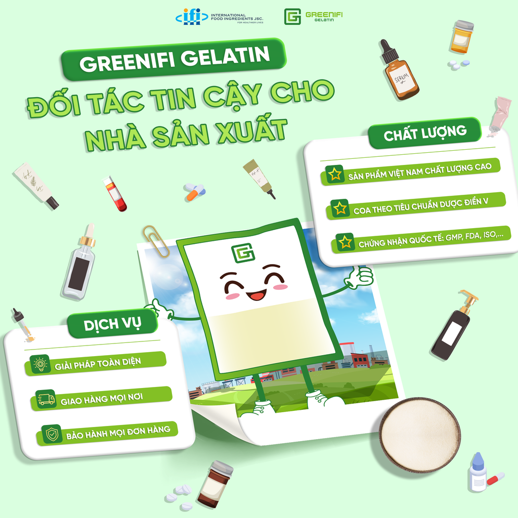 GREENIFI GELATIN: ĐỐI TÁC TIN CẬY CHO NHÀ SẢN XUẤT MỸ PHẨM VÀ DƯỢC PHẨM