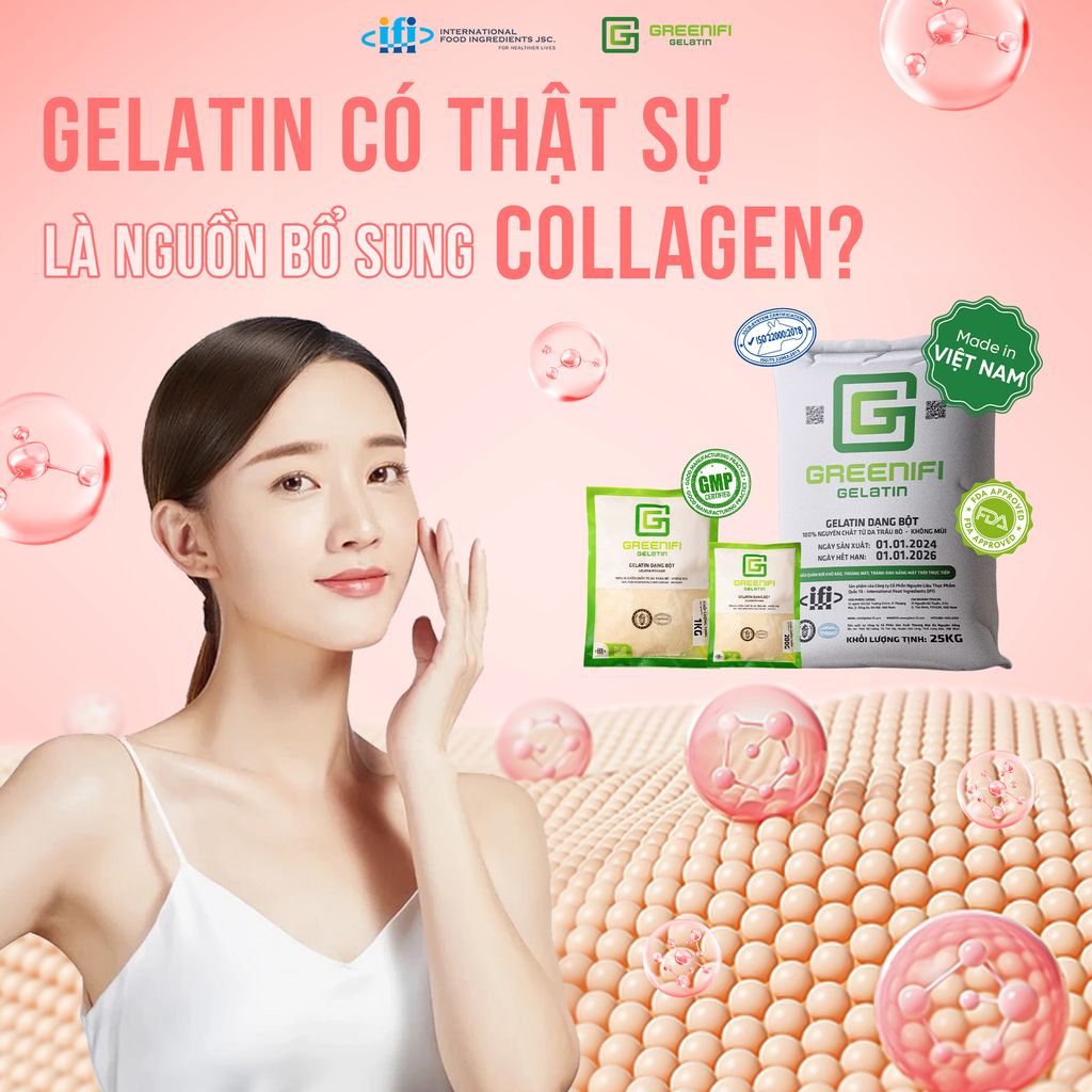 GELATIN CÓ THẬT SỰ LÀ NGUỒN BỔ SUNG COLLAGEN?