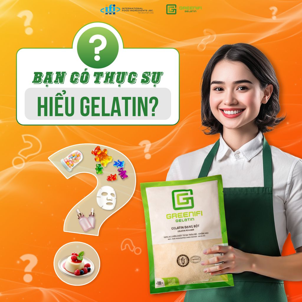 📢 BẠN CÓ THẬT SỰ HIỂU GELATIN NHƯ BẠN NGHĨ? 🤔✨