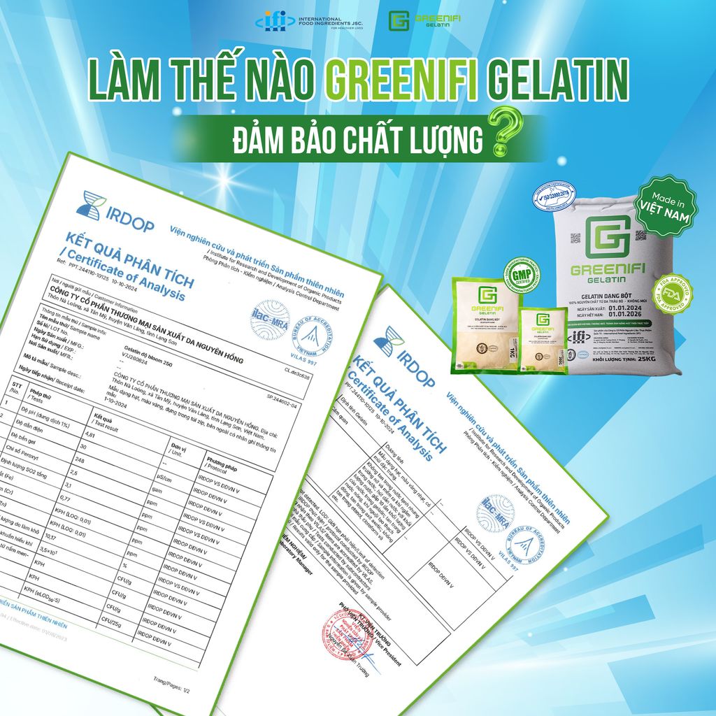 LÀM THẾ NÀO GREENIFI GELATIN ĐẢM BẢO CHẤT LƯỢNG MỖI LÔ HÀNG?