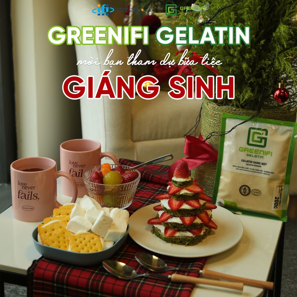 🎄 GREENIFI GELATIN HÂN HOAN MỜI BẠN THAM GIA BỮA TIỆC GIÁNG SINH ẤM ÁP! 🎅