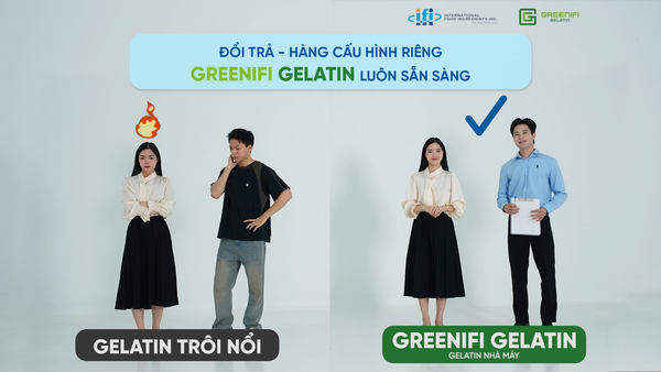 TẬP 1: ĐỔI TRẢ - HÀNG CẤU HÌNH RIÊNG - GREENIFI GELATIN LUÔN SẴN SÀNG